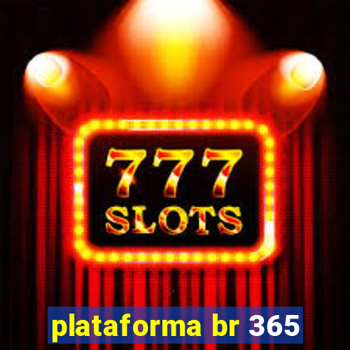 plataforma br 365